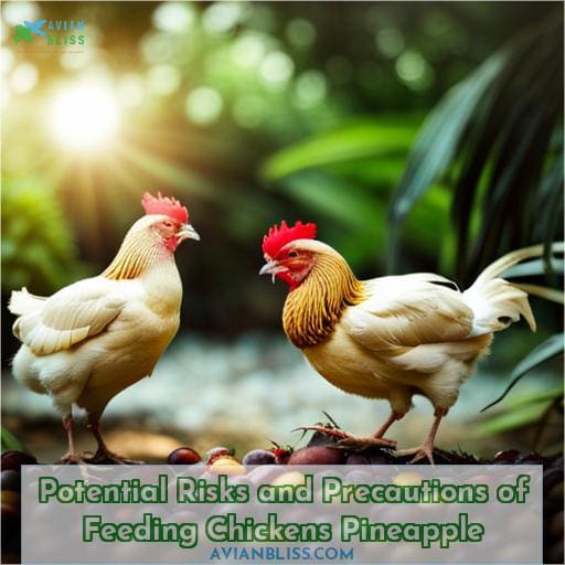 Potential Risks and Precautions of Feeding Chickens Pineapple