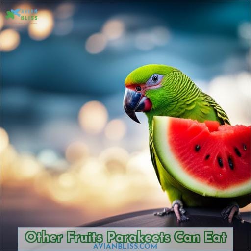Other Fruits Parakeets Can Eat