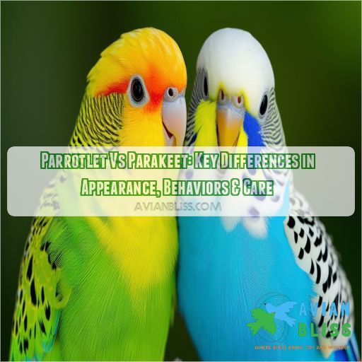 Parrotlet Vs Parakeet: Key Differences in Appearance, Behaviors & Care