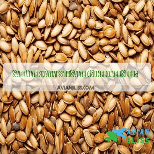 Safe Alternatives to Salted Sunflower Seeds