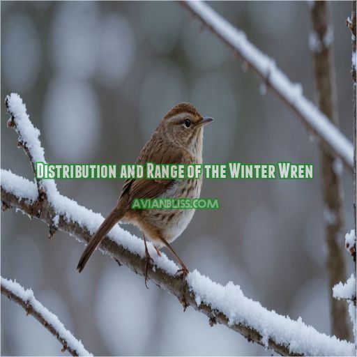 Distribution and Range of the Winter Wren