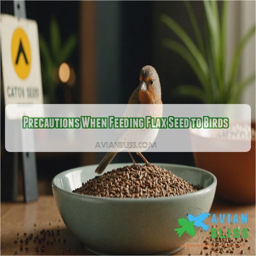 Precautions When Feeding Flax Seed to Birds