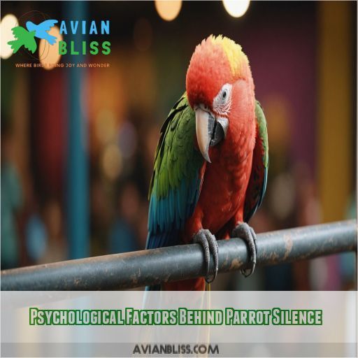 Psychological Factors Behind Parrot Silence