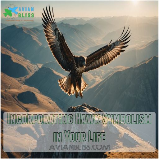 Incorporating Hawk Symbolism in Your Life