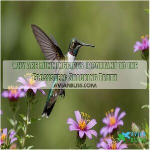 why are hummingbirds important to the ecosystem