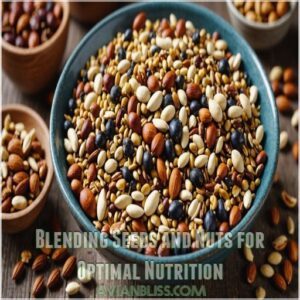 Blending Seeds and Nuts for Optimal Nutrition