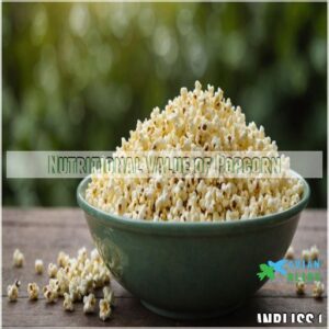 Nutritional Value of Popcorn