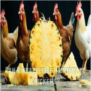 Can Pineapple Be Harmful to Chickens