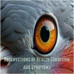 Observations of Health Condition and Symptoms