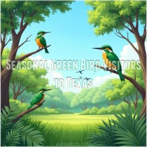 Seasonal Green Bird Visitors to Texas