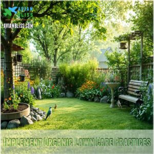 Implement Organic Lawn Care Practices