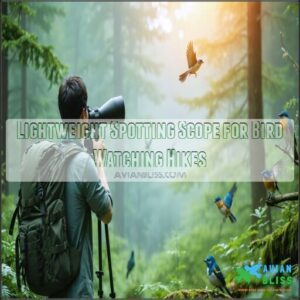 lightweight spotting scope for bird watching hikes