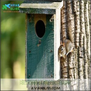 Birdhouse Guard Basics