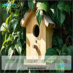 Compact Houses for Backyard Birds