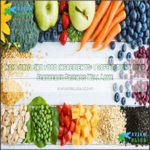 non toxic bird food ingredients