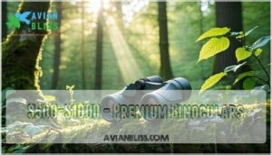 $500-$1000 - premium binoculars