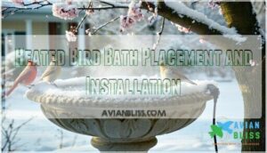 heated bird bath placement and installation