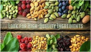 look for high-quality ingredients