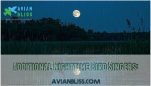 additional nighttime bird singers: