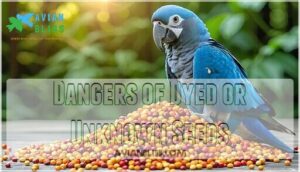 dangers of dyed or unknown seeds
