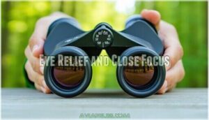 eye relief and close focus
