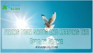 firing your shots and keeping the bird in frame