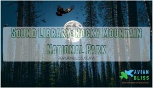sound library: rocky mountain national park