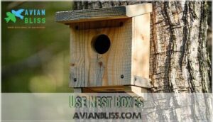 use nest boxes