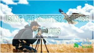 using the shutter release to focus