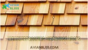 weatherproofing birdhouse roofs