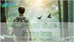 avoiding bright colors that startle birds
