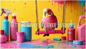 getting stuff all over feathers