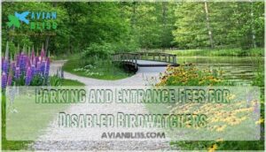parking and entrance fees for disabled birdwatchers
