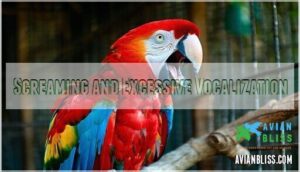 screaming and excessive vocalization