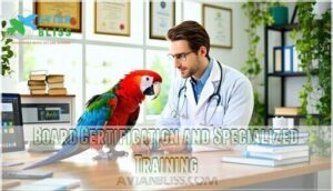 board certification and specialized training