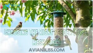 choosing the right feeder (tube, mesh sock)