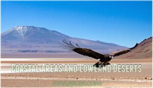 coastal areas and lowland deserts