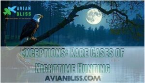 exceptions: rare cases of nighttime hunting