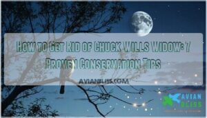 how to get rid of chuck wills widow