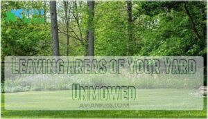 leaving areas of your yard unmowed