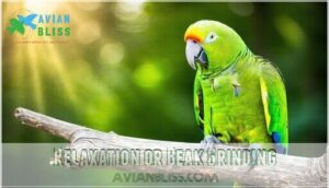 relaxation or beak grinding