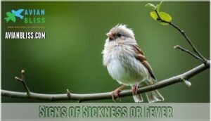 signs of sickness or fever