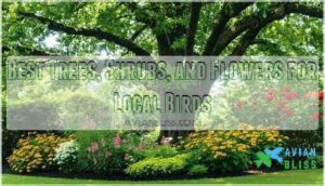 best trees, shrubs, and flowers for local birds