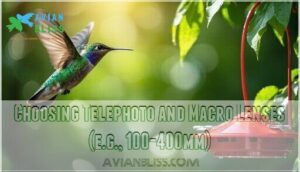 choosing telephoto and macro lenses (e.g., 100-400mm)