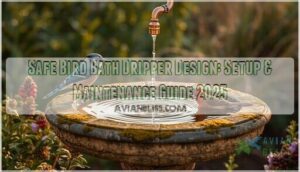 safe bird bath dripper design