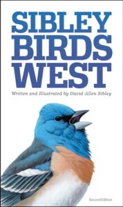 Sibley Birds West: Field Guide 0307957926