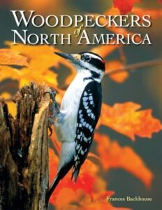 Woodpeckers of North America 155407505X