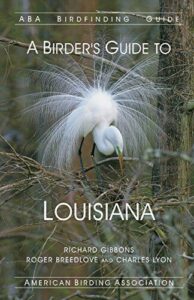 A Birder's Guide to Louisiana 1878788434