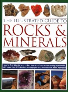 The Illustrated Guide to Rocks 0754834425