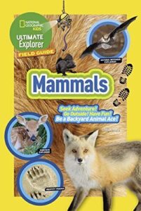 Ultimate Explorer Field Guide: Mammals 1426333692